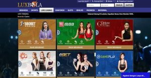 LUXBOLA – Bonus Deposit 100% Live Casino Member Baru