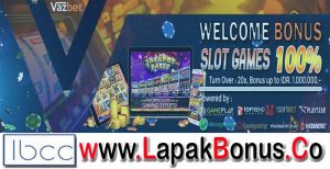 Vazbet.com – Bonus Deposit 100% Slots Game  Buat Member Baru