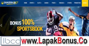 SAMUDRABET – Bonus Deposit 100% SPORTBOOK  Buat Member Baru
