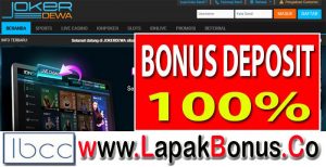 JokerDewa – Bonus Deposit 100% Sportsbook  Buat Member Baru