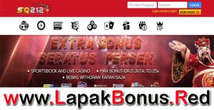 SQ212 – EXTRA BONUS DEPOSIT 100% LIVE CASINO MEMBER BARU
