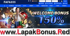 FAFA855 – WELCOME BONUS DEPOSIT 150% LIVE CASINO MEMBER BARU