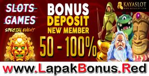 KAYASLOT – WELCOME BONUS DEPOSIT 100% SLOT GAMES MEMBER BARU