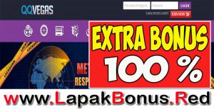 QQVEGAS – EXTRA BONUS DEPOSIT 100% SPORTSBOOK MEMBER BARU