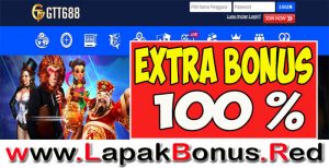 GTT688 – EXTRA BONUS DEPOSIT 100% LIVE CASINO MEMBER BARU