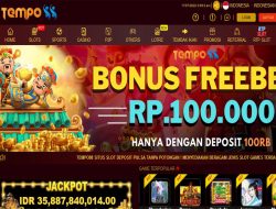 TEMPO88 – BONUS FREEBET MEMBER BARU 100 RIBU