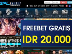 GPL168 – FREEBET GRATIS TERBARU TANPA DEPOSIT RP 20.000