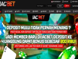 IACBET – EVENT NEW MEMBER BONUS DEPOSIT KEEMPAT IDR 200 RIBU