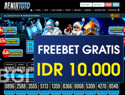 BENIHTOTO – FREEBET GRATIS TERBARU TANPA DEPOSIT RP 10.000