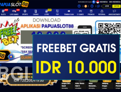 PAPUASLOT88 – FREEBET GRATIS APK TERBARU RP 10.000