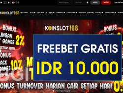 KOINSLOT168 – FREEBET GRATIS TERBARU TANPA DEPOSIT RP 10.000