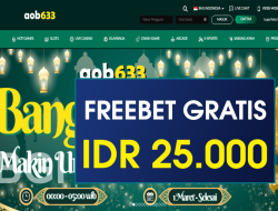 AOB633 – FREEBET GRATIS TERBARU TANPA DEPOSIT RP 25.000