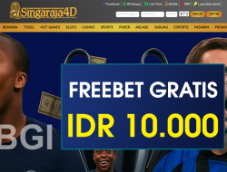SINGARAJA4D – FREEBET GRATIS TERBARU TANPA DEPOSIT RP 10.000